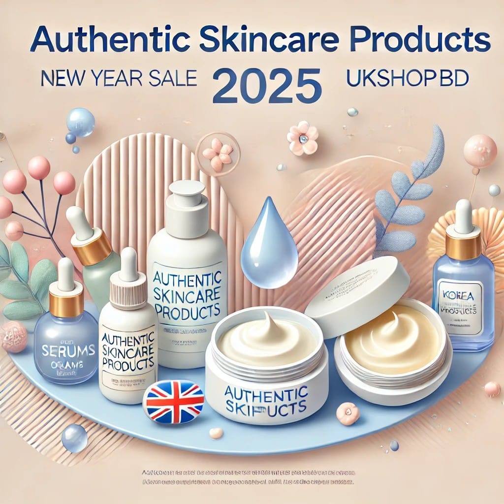 Discover Authentic Skincare Products in Bangladesh at UKShopBD - Uk Shop